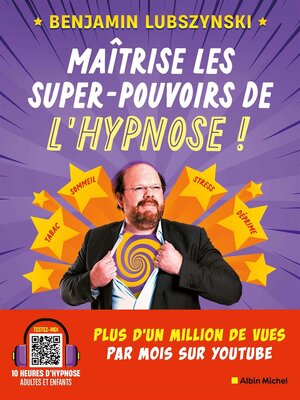 cover image of Maîtrise les super-pouvoirs de l'hypnose !